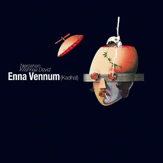 Enna Vennum (Kadhal) by Krishnaa David