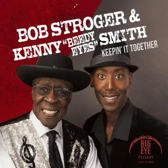 Keepin' It Together by Bob Stroger