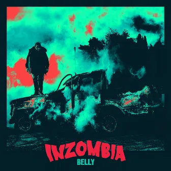 Inzombia by Belly