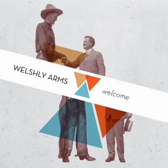 Welcome by Welshly Arms