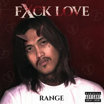 FXCKLOVE by Range