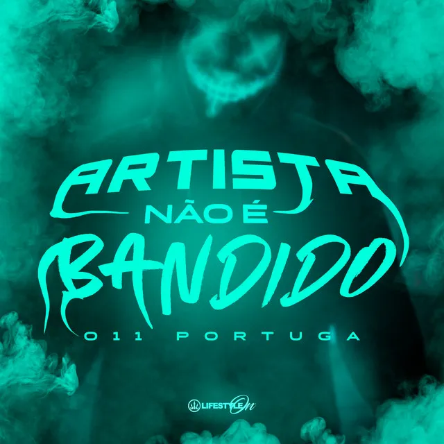 Artista Não É Bandido