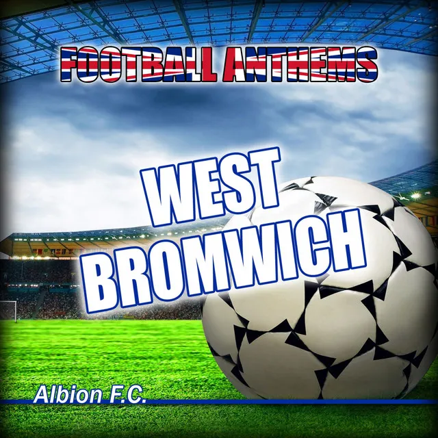 Football Anthems Present Gold Band (West Bromwich Albion F.C. Anthems)