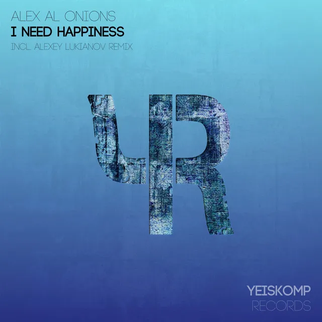 I Need Happiness - Radio Edit