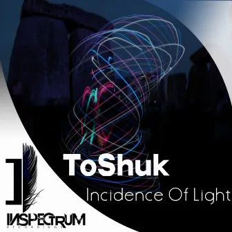 Incidence Of Light by ToShuk