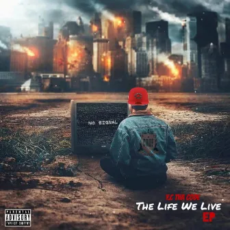 The Life We Live EP by Y.C Tha Code