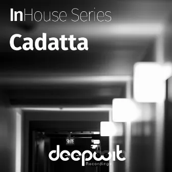 InHouse Series Cadatta by Cadatta