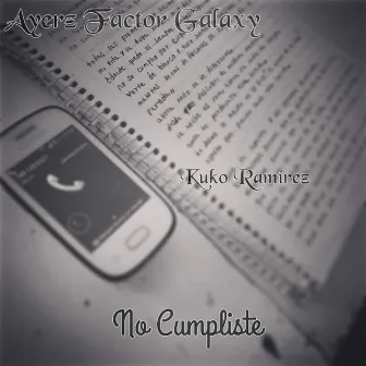 No Cumpliste by Ayerz Factor Galaxy