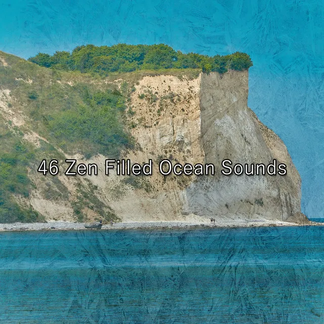 46 Zen Filled Ocean Sounds