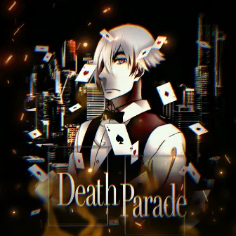 Death Parade by LIGHTNXSS