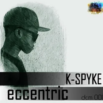 Eccentric by K-Spyke