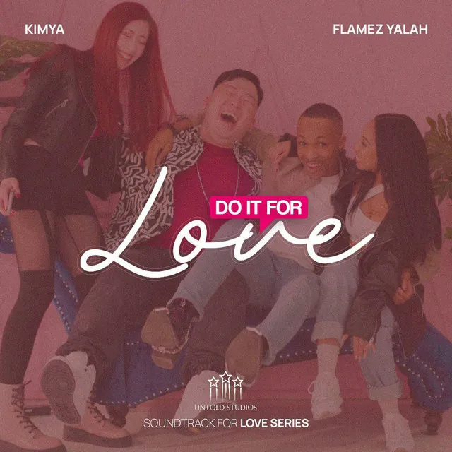 Do IT FOR LOVE