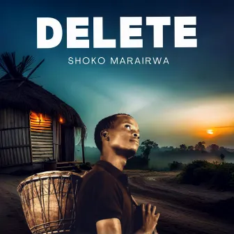 Shoko Marairwa by DELETE