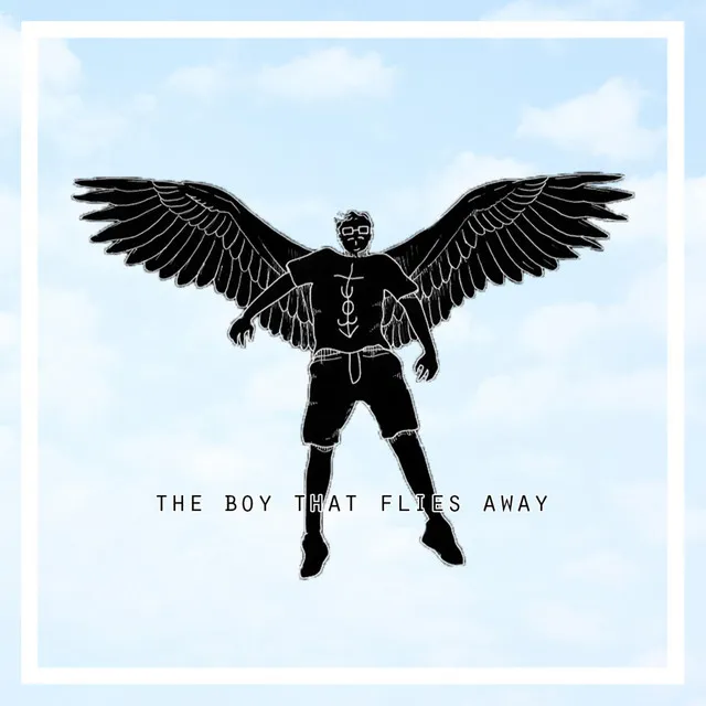 the boy that flies away