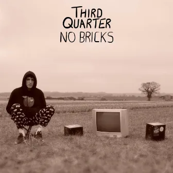 No Bricks by Third Quarter