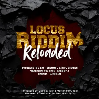 Locus Riddim Reloaded by Int'l Stephen