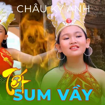 Tết Sum Vầy by Châu Kỳ Anh