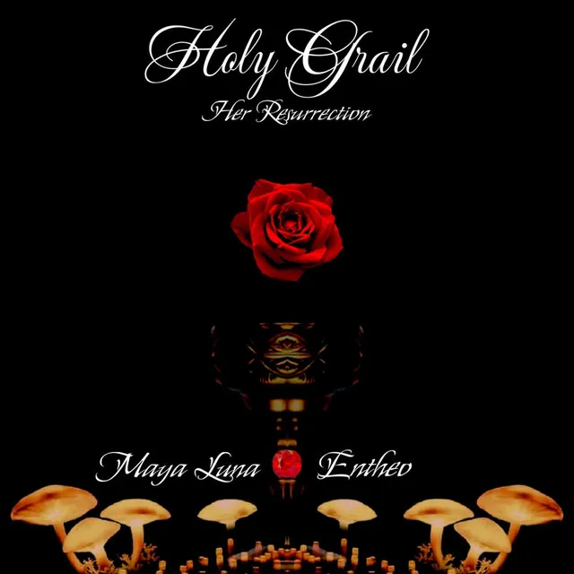 Holy Grail: Her Resurrection