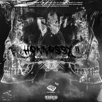 HENNESSY II by AXXVIMANE G