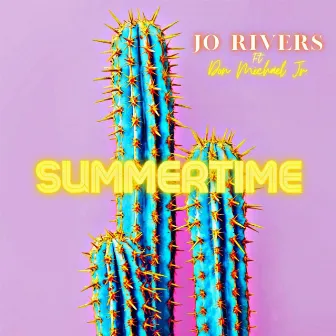 Summertime (Radio Edit) by Jo Rivers