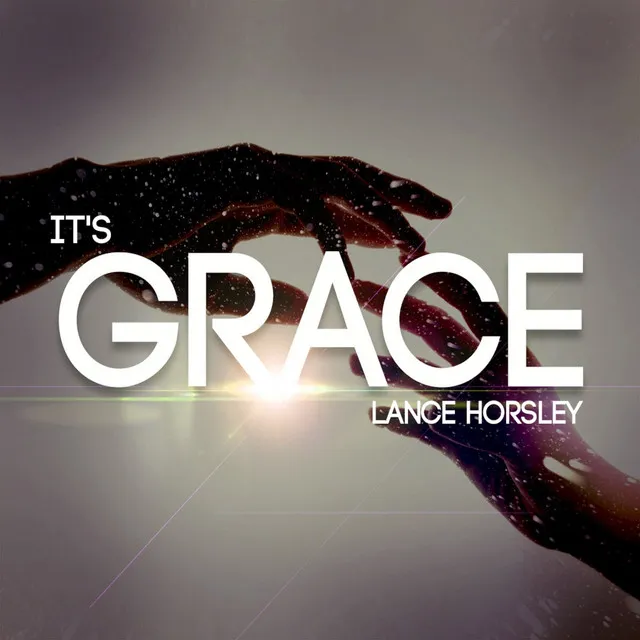 It's Grace