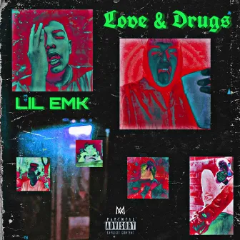 Love & Drugs by Lil Emk