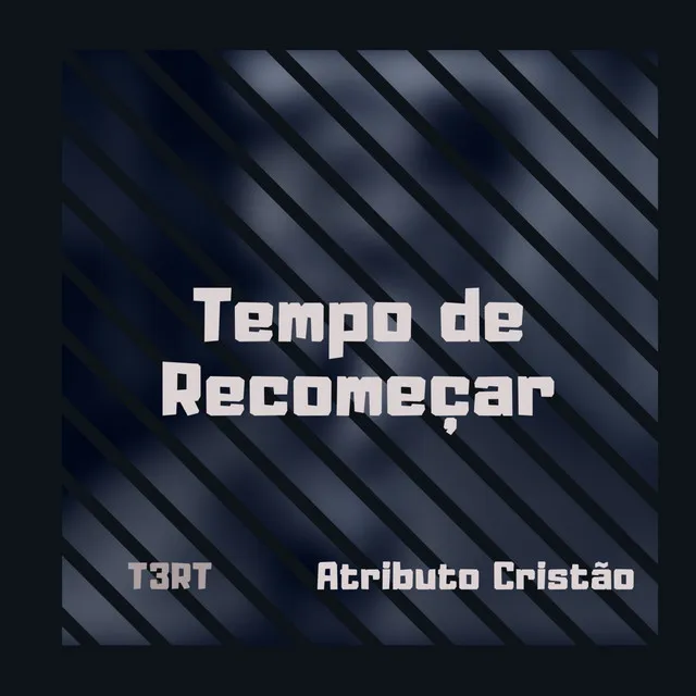 Tempo de Recomeçar