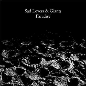 Paradise by Sad Lovers & Giants