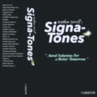 Signa-Tones™ by Matthew Devoll