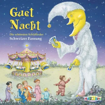 Guet Nacht (Die schönsten Schlaflieder - Schweizer Fassung) by Toby Frey