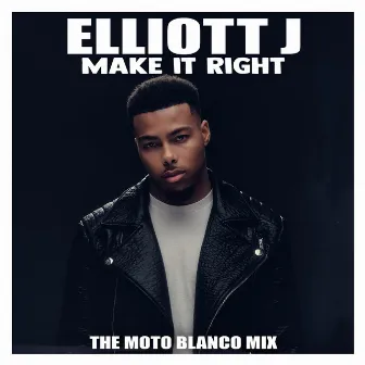 Make it Right (The Moto Blanco Mix) by Moto Blanco