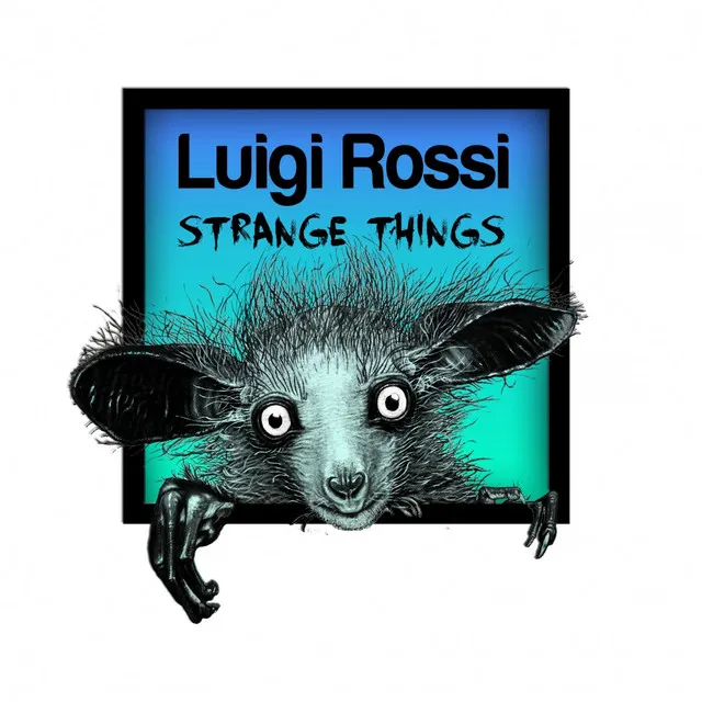 Strange Things