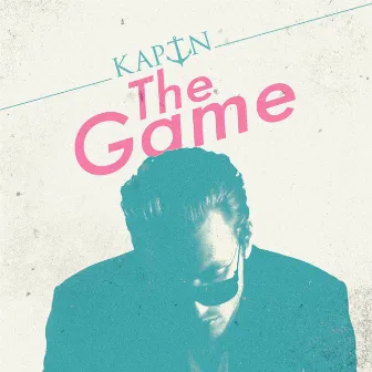 The Game by KAPTN