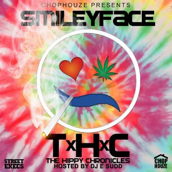 Thc:The Hippy Chronicles by Smileyface