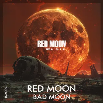 Bad Moon by Red Moon