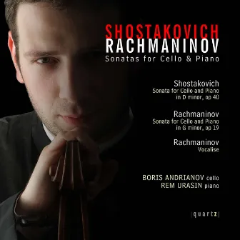 Shostakovich & Rachmaninoff: Cello Sonatas by Rem Urasin