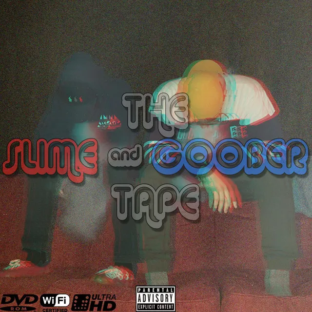 The Slime & Goober Tape