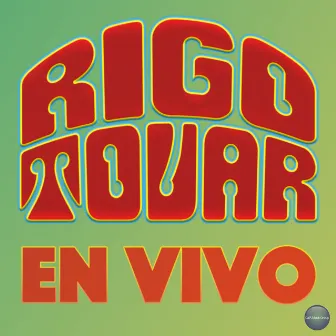 En Vivo by Rigo Tovar