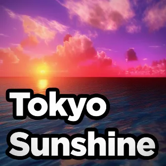 Tokyo Sunshine by Japanese Smooth Jazz