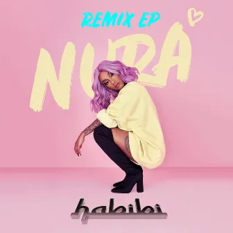 habibi EP (Remixes) by Nura