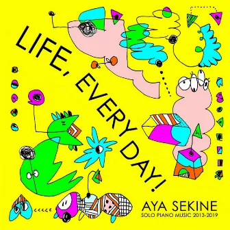 Life, Everyday! by Aya Sekine