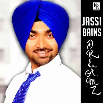 Dreamz by Jassi Bains