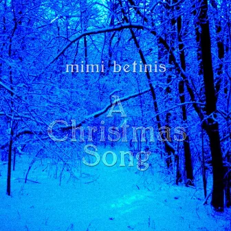 A Christmas Song by Mimi Betinis