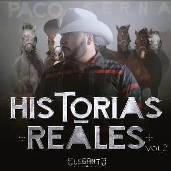 Historias Reales, Vol. 2 by Paco Serna