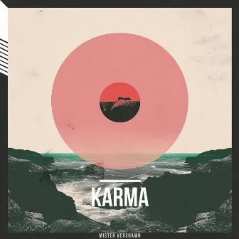 Karma by Mister Vershawn