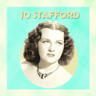 Presenting Jo Stafford by Jo Stafford