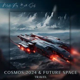 Cosmos 2024 & Future Space Travel by Beth Souls