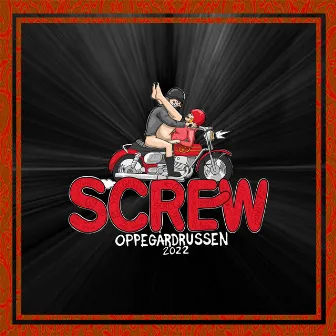 Screw 2022 by SYRE