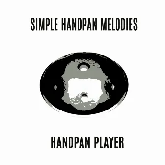 Simple Handpan Melodies by Peaceful Relaxing