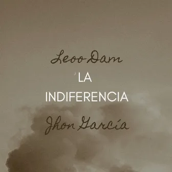 La Indiferencia by 